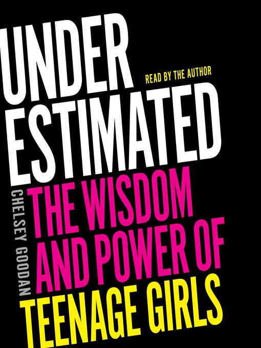 Title details for Underestimated by Chelsey Goodan - Wait list